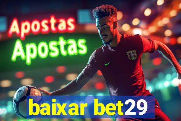 baixar bet29